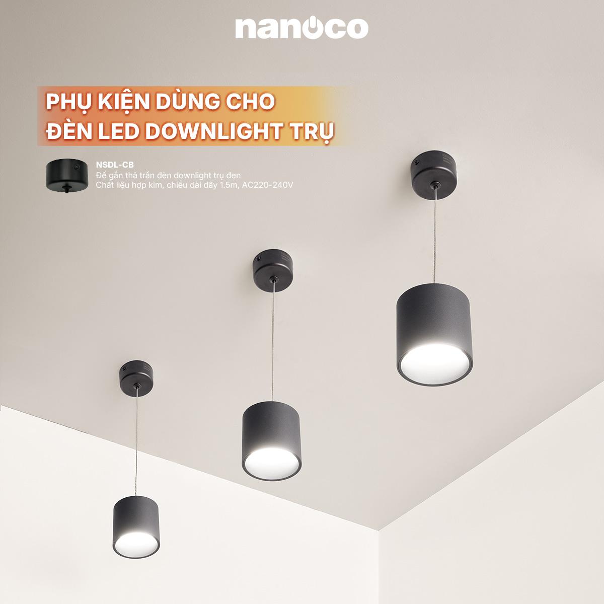 Đèn LED Downlight trụ Nanoco