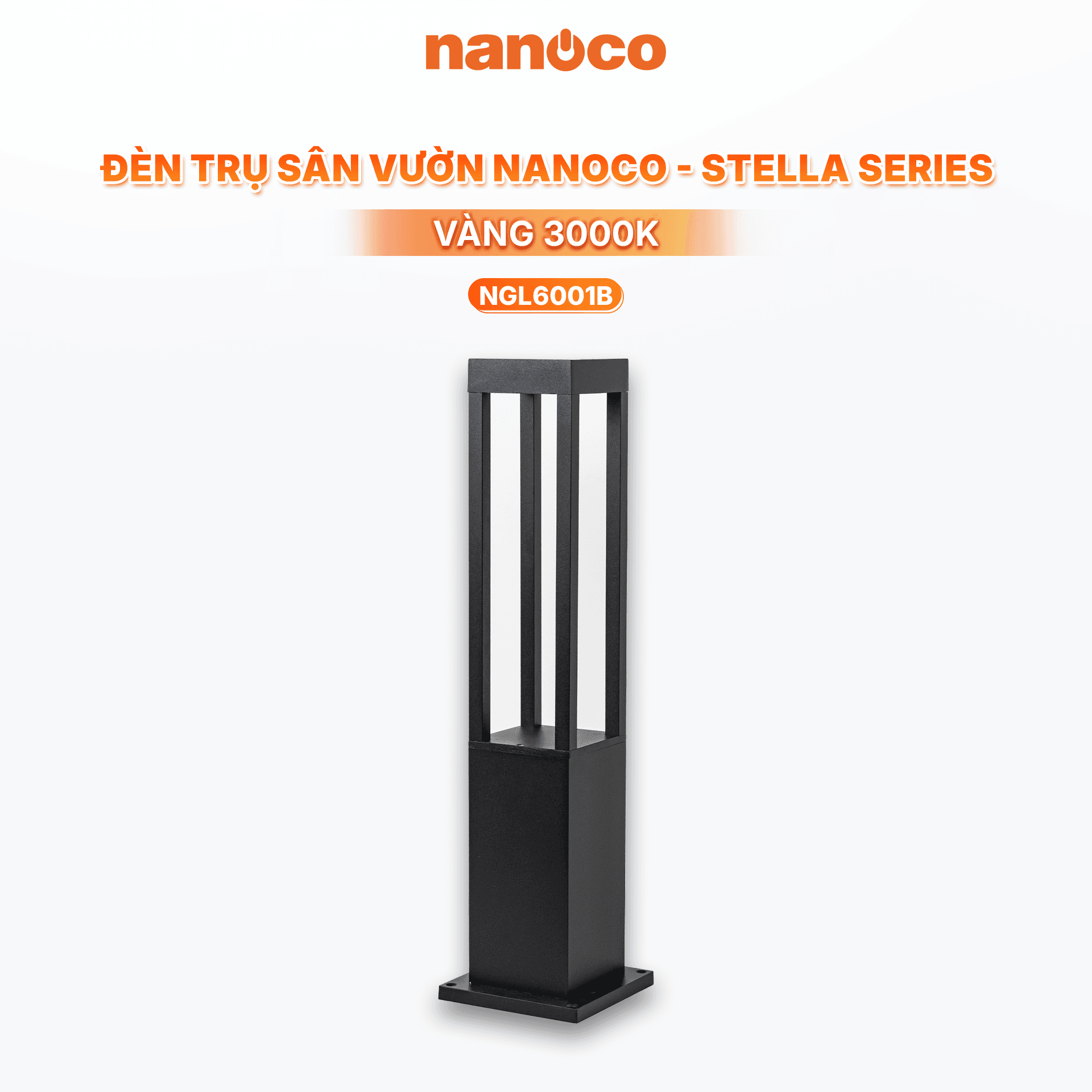 Đèn trụ sân vườn Nanoco - Stella Series