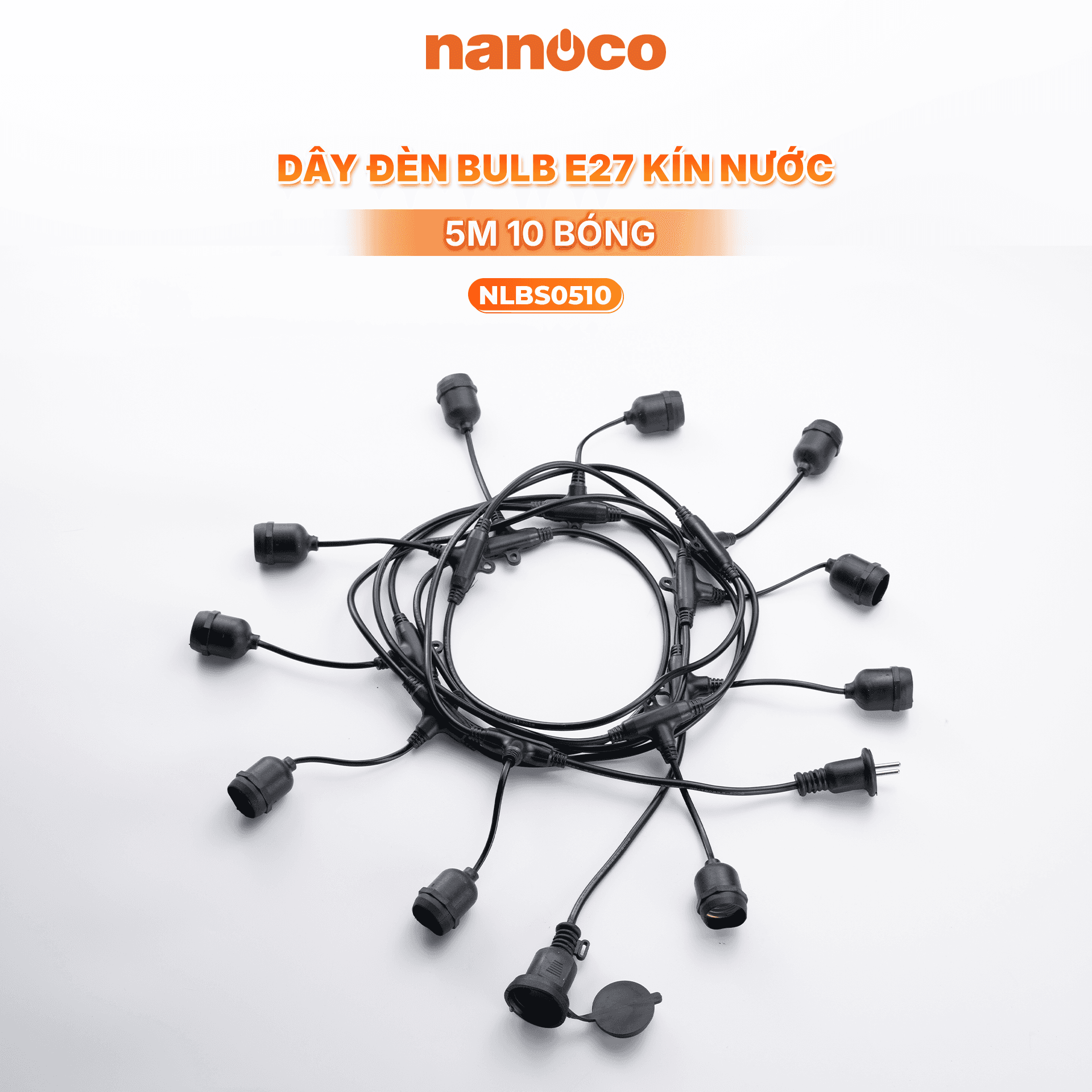 Dây đui đèn bulb E27 kín nước Nanoco